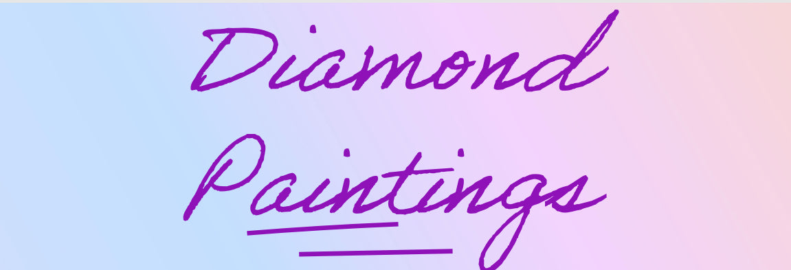 Diamond paintings